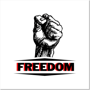 Freedom designe tshirt Posters and Art